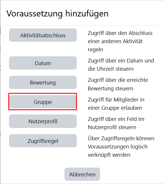 Gruppe als Voraussetzung